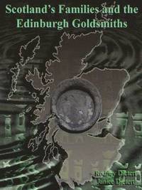 bokomslag Scotland's Families and the Edinburgh Goldsmiths