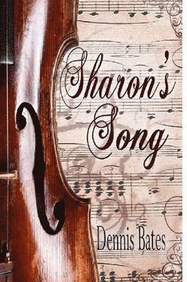 Dennis Bates - Sharon's Song, Häftad