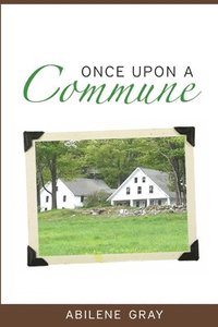 bokomslag Once Upon a Commune