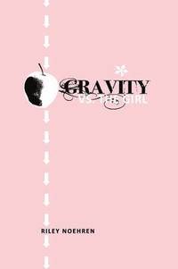 bokomslag Gravity Vs. the Girl