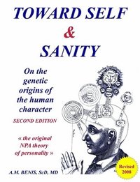 bokomslag Toward Self & Sanity: On the Genetic Origins of the Human Character