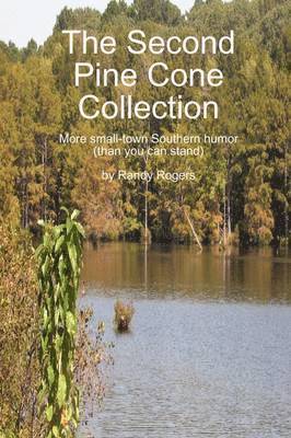 Randy Rogers - Second Pine Cone Collection, Häftad