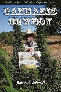 bokomslag Memoirs of the Legendary Cannabis Cowboy