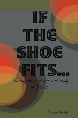 Cheryl Turnbull - If the Shoe Fits, Häftad