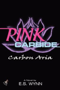 bokomslag Pink Carbide: Carbon Aria