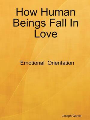 How Human Beings Fall In Love 1