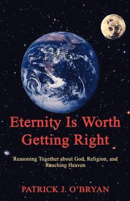 bokomslag Eternity Is Worth Getting Right