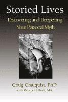 bokomslag Storied Lives: Discovering and Deepening Your Personal Myth