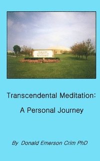 bokomslag Transcendental Meditation: A Personal Journey