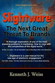 bokomslag Slightware: The Next Great Threat To Brands