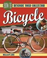 bokomslag How to Restore Your Collector Bicycle