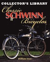 bokomslag Classic Schwinn Bicycles