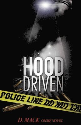 Hood Driven 1