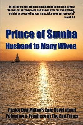 Prince of Sumba, Husband to Many Wives 1