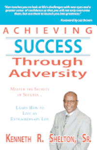 Achieving Success Through Adversity 1