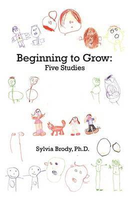 Sylvia Brody - Beginning to Grow, Häftad