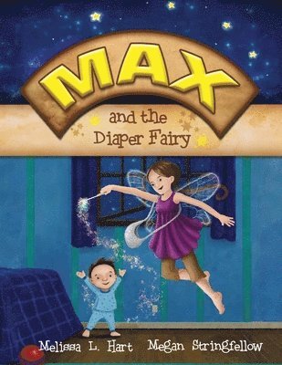 Max and the Diaper Fairy 1