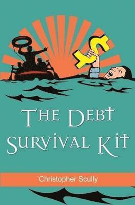 bokomslag The Debt Survival Kit