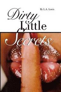 bokomslag Dirty Little Secrets