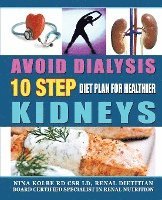 bokomslag Avoid Dialysis, 10 Step Diet Plan for Healthier Kidneys