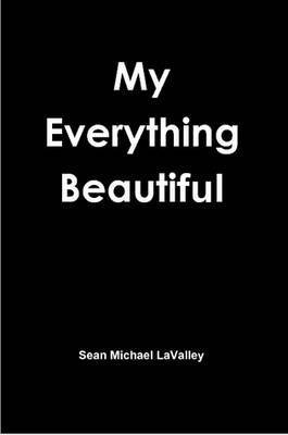 My Everything Beautiful 1