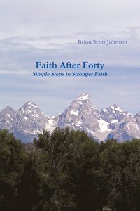 bokomslag Faith After Forty