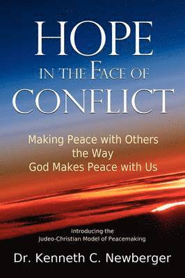 Hope in the Face of Conflict 1