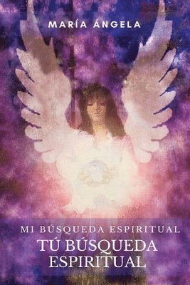 bokomslag Mi búsqueda espiritual... Tu búsqueda espiritual...