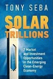 bokomslag Solar Trillions - 7 Market And Investmen