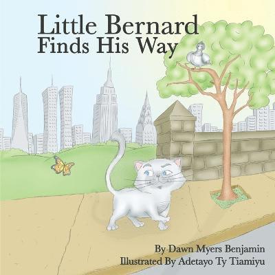 Little Bernard Finds His Way 1