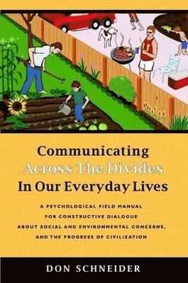 Communicating Across the Divides In Our Everyday Lives 1