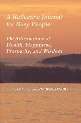 A Reflective Journal for Busy People 1