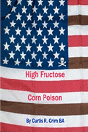 bokomslag High Fructose Corn Poison