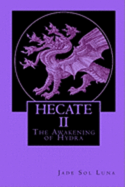 bokomslag Hecate II: The Awakening of Hydra