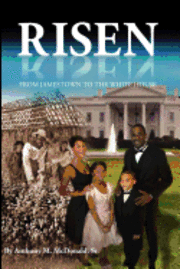 Risen: From Jamestown to the White House 1