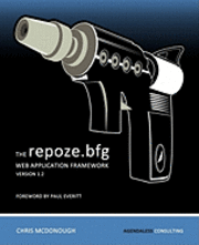bokomslag The repoze.bfg Web Application Framework: Version 1.2