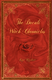 bokomslag The Daculi Witch Chronicles