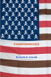 bokomslag Corporateocracy