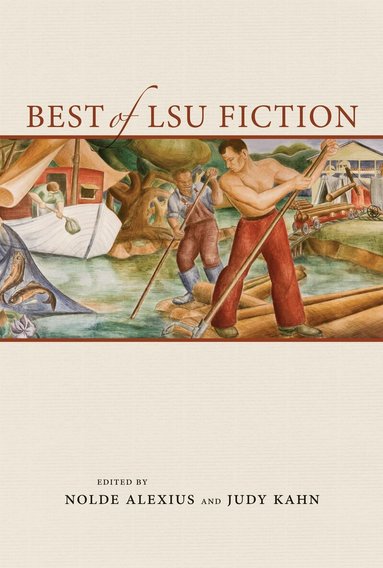 Nolde Alexius, Judy Kahn - Best of LSU Fiction, Häftad