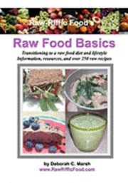 bokomslag Raw-Riffic Food's Raw Food Basics: Transitioning to a raw food diet and lifestyle