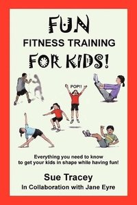bokomslag Fun Fitness Training for Kids