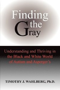 bokomslag Finding the Gray