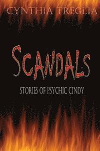 Scandals: stories of Psychic Cindy 1