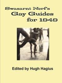 bokomslag Swasarnt Nerf's Gay Guides for 1949