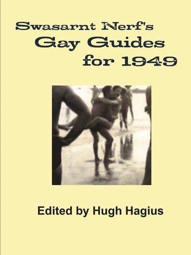 bokomslag Swasarnt Nerf's Gay Guides for 1949