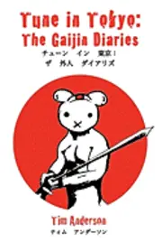 Tim Anderson - Tune in Tokyo: The Gaijin Diaries, Häftad