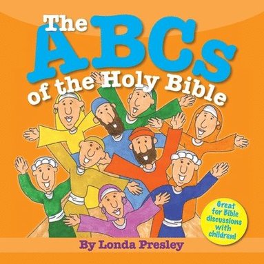 Londa Presley, Joseph Anderson - The ABCs of the Holy Bible, Häftad