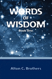 Words of Wisdom: Book One 1