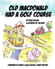 bokomslag Old McDonald Had A Golf Course