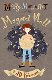 bokomslag Mary Margaret and the Magical Mall